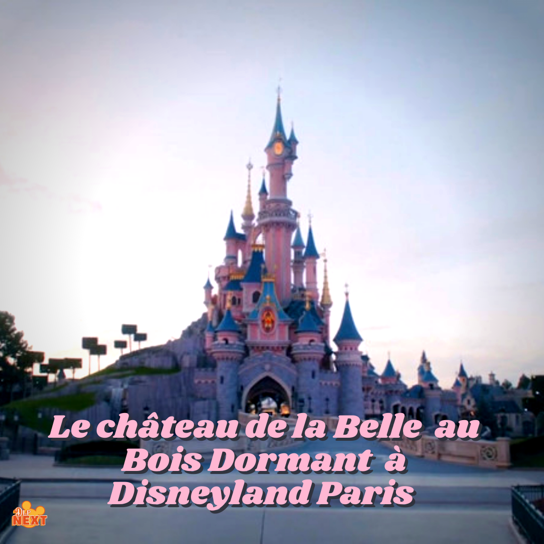 Le Château de la Belle au Bois Dormant à Disneyland Paris
