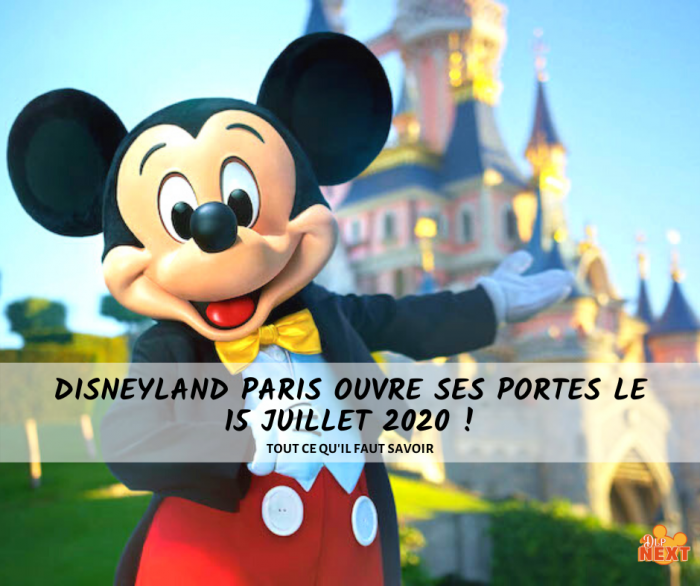 Disneyland paris ouvre 15 juillet 2020