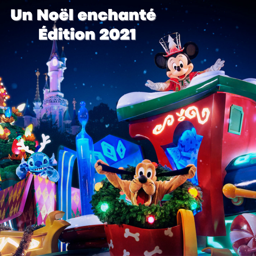 Un Noël enchanté à Disneyland Paris - Edition 2021